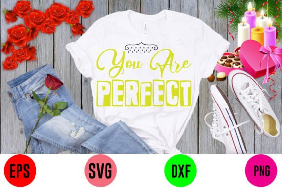 Cat T-Shirt Design You Are Perfect
