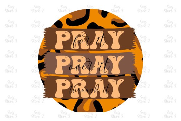Pray for It Pray over It Pray Through It Review